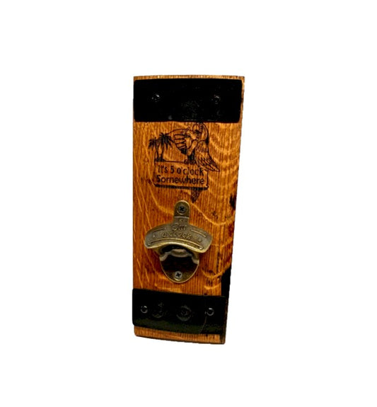 It’s 5 O’Clock Somewhere” Bottle Opener – Funny Bourbon Gift for Man Cave or Patio Bar