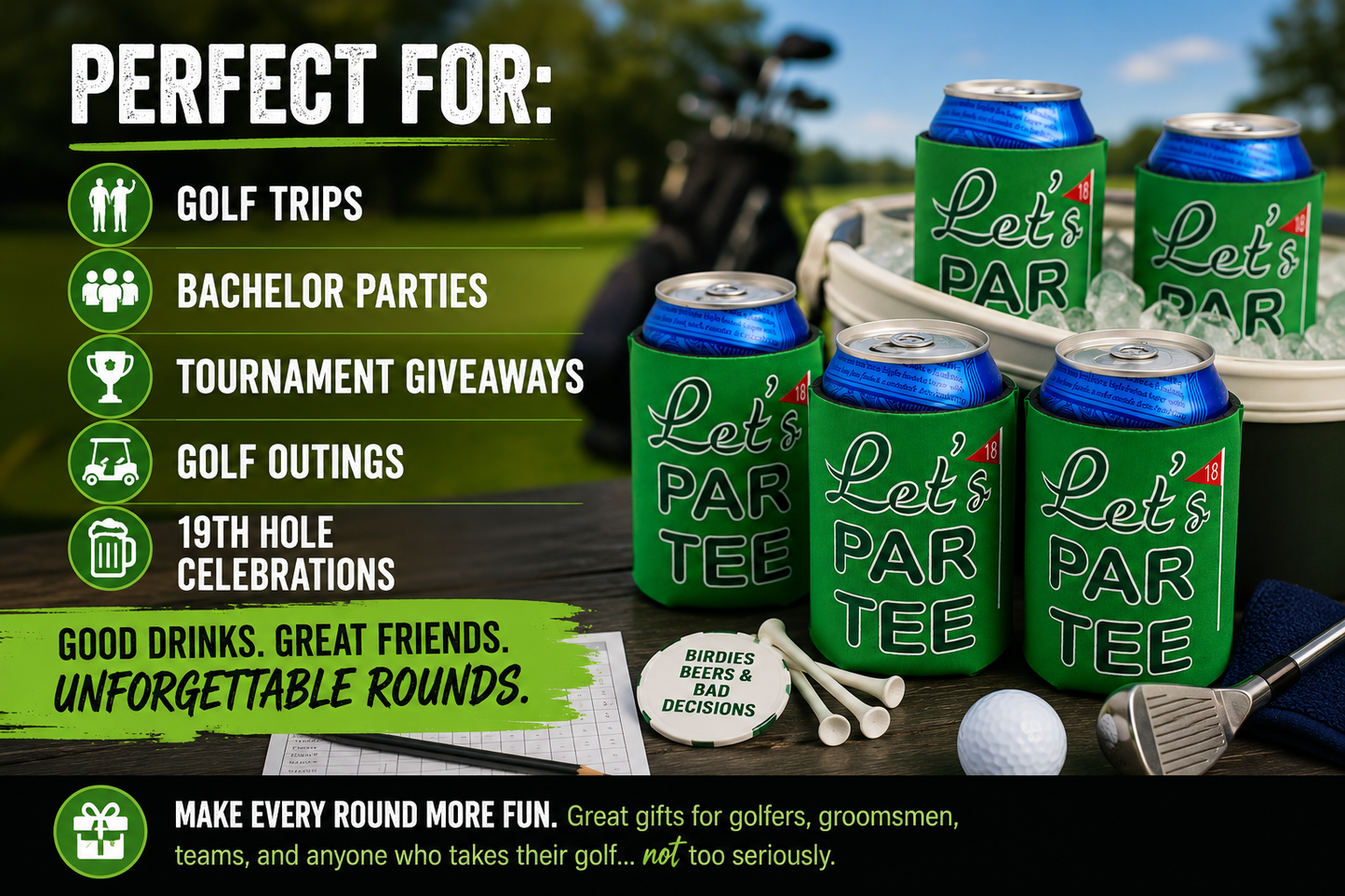 Let’s PAR TEE™ Golf Can Cooler – Funny Golf Gift for Golfers, Bachelor Parties & Tournaments