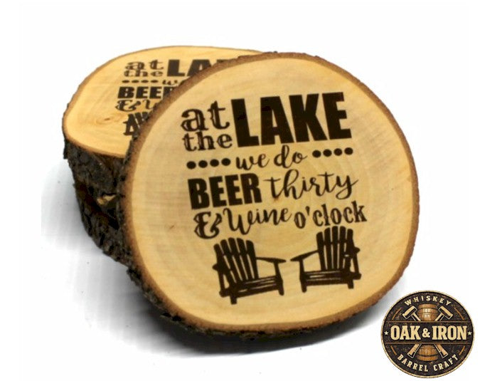 At the Lake We Do Beer Thirty & Wine O’Clock” Rustic Wood Coaster