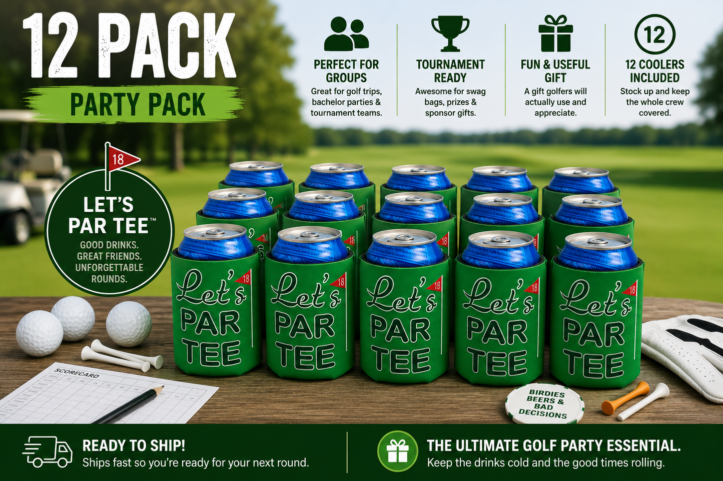 Let’s PAR TEE™ Golf Can Cooler – Funny Golf Gift for Golfers, Bachelor Parties & Tournaments