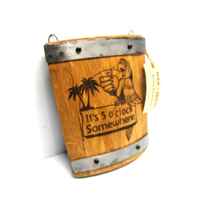 It’s 5 O’Clock Somewhere - Whiskey Barrel Stave Wall Sign