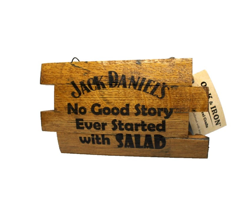 Jack Daniels  “No Good Story Ever Started With Salad” Whiskey Barrel Stave Wall Sign