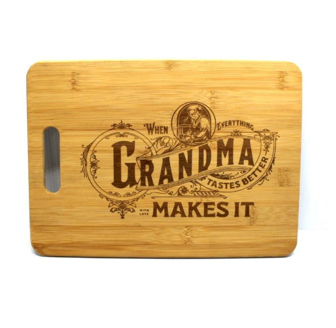 “Everything Grandma Makes Tastes Better” Engraved Bamboo Cutting Board – Grandma Gift Kitchen Décor